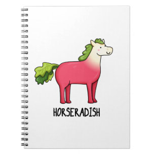 Horseradish Funny Horse Pun Notebook