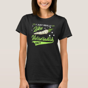 Horseradish Sauce Cream Plant Recipe Root Fresh Di T-Shirt