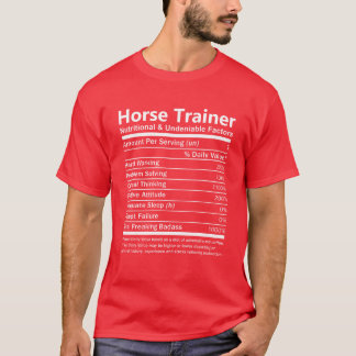Horserainer Nutritional And Undeniable T-Shirt