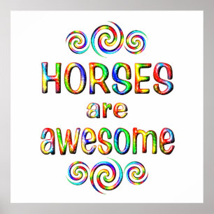 HORSES ARE AWESOME POSTER