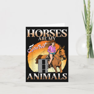 Horses Are My Spirit Animals I Equestrian Farm I P Card