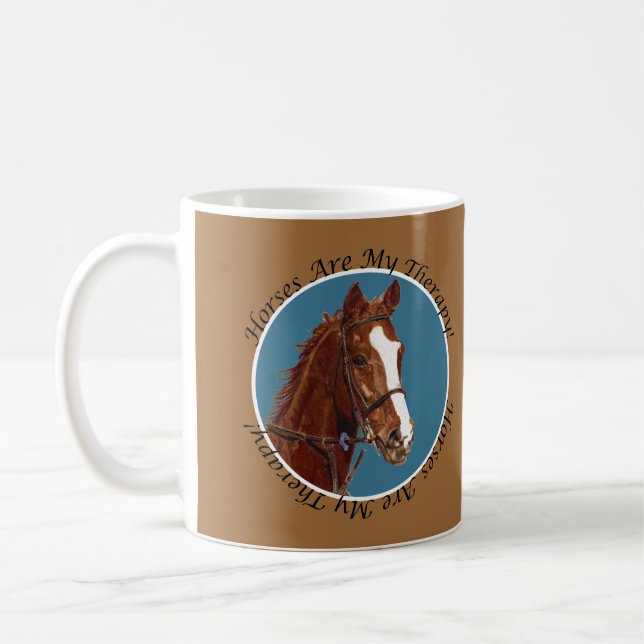 Horses Are My Therapy Coffee Mug (Left)