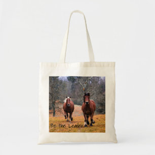 Horses Be The Leader Tote Bag