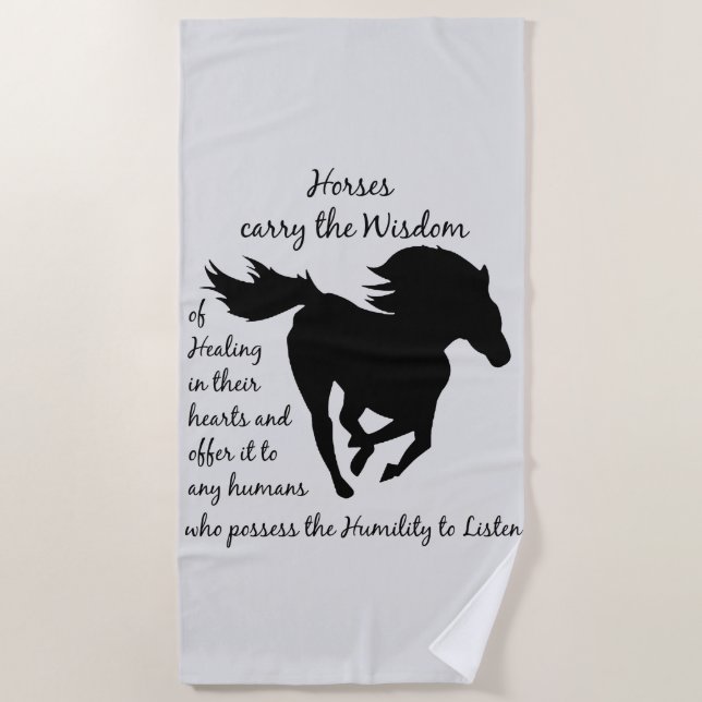 Horses Carry Wisdom  Animal Beach Towel (Front)