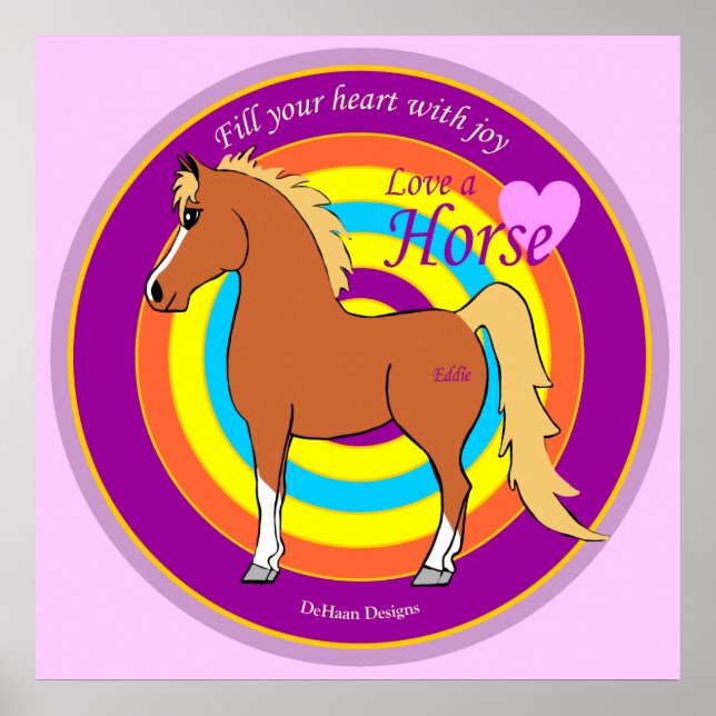 Horses Fill Your Heart With Joy Poster (Front)