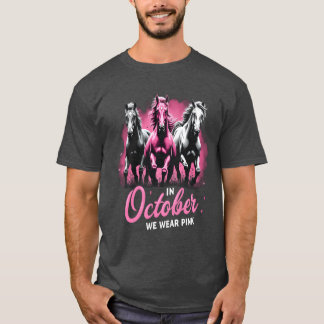 Horses for October Breast Cancer friends T-Shirt