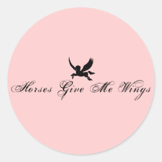 Horses Give Me Wings Classic Round Sticker