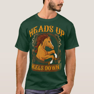 Horses Head Up Heels Down Horse Riding Equestrian T-Shirt