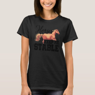 Horses Keep Me Stable Horse Lover Equestrian Horse T-Shirt