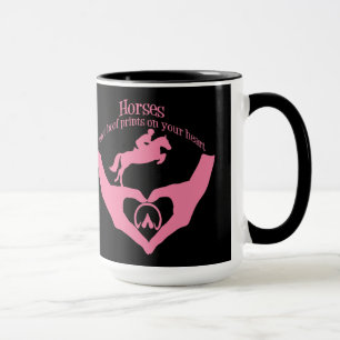 Horses Leave Hoof Prints on Your Heart Mug