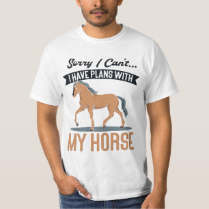 Horses Ride Sayings T-Shirt