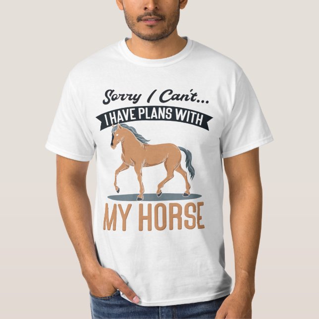 Horses Ride Sayings T-Shirt (Front)