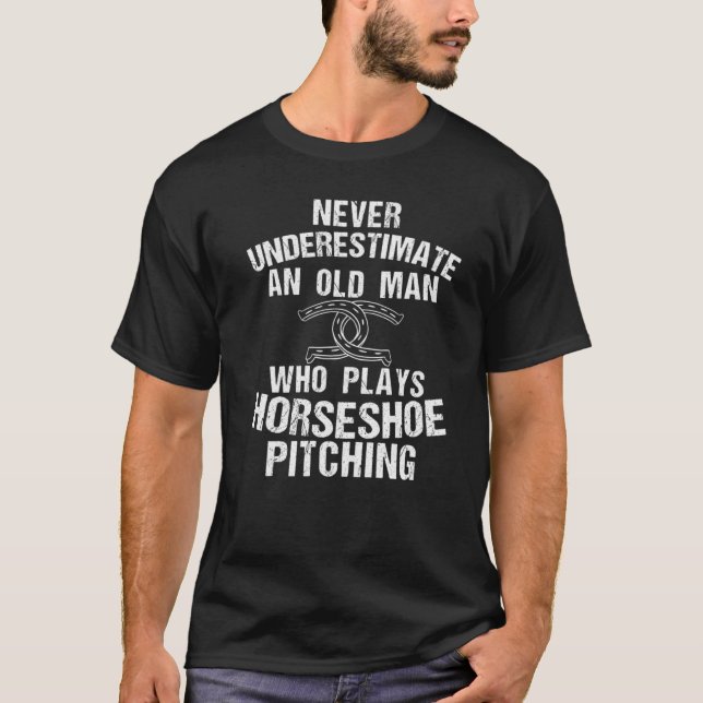 Horseshoe Pitching Cool Old Man Throw Game T-Shirt (Front)