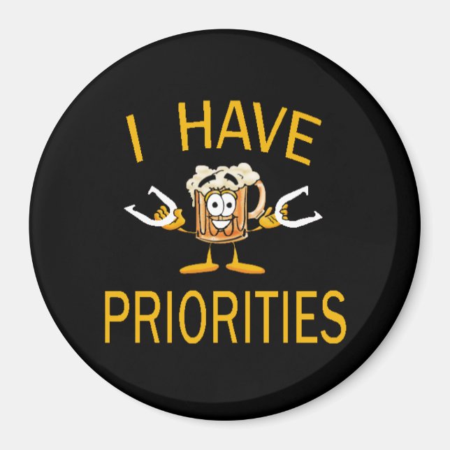 HorseShoes 3" Magnet - I Have Priorities (Front)