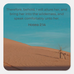 Hosea 2:14 KJV – Desert Hope – Faith Design Square Sticker