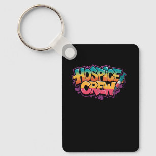 Hospice Crew, Hospice Nurse Squad Hospice Nursing Key Ring