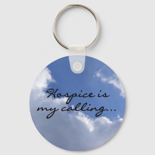 Hospice is My Calling Key Ring