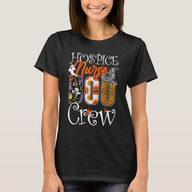 Hospice Nurse Boo Crew Halloween Hospice Nurse Par T-Shirt (Front)