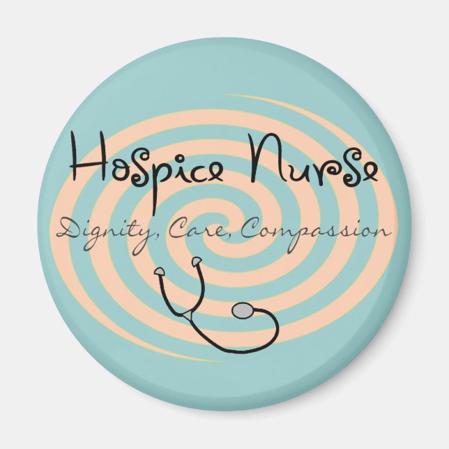 Hospice Nurse "Dignity Care Compassion" Magnet (Front)