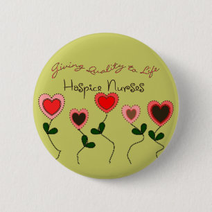 Hospice Nurse Gifts 6 Cm Round Badge