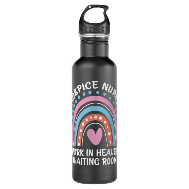 Hospice Nurse I Work In Heaven's Waiting Room Nurs 710 Ml Water Bottle (Front)