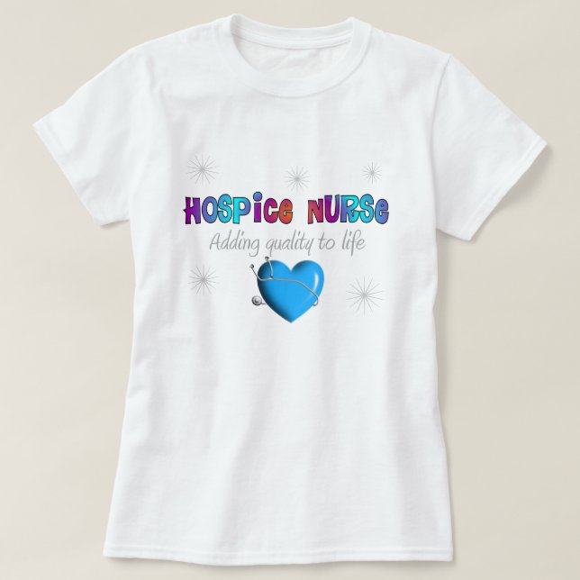 Hospice Nurse T-Shirt (Design Front)