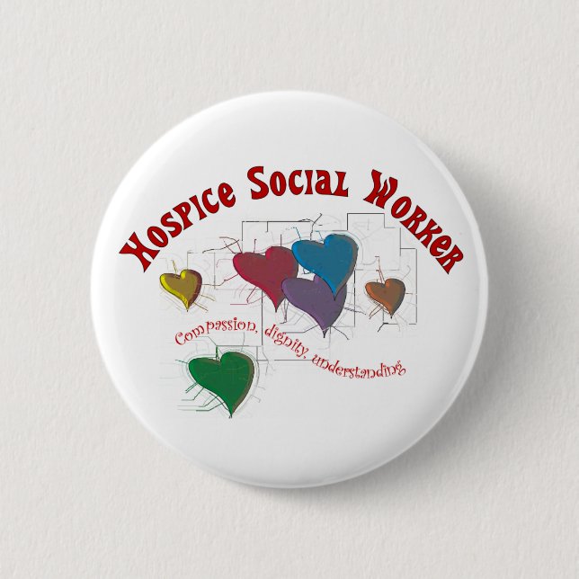 Hospice Social Worker Gifts 6 Cm Round Badge (Front)