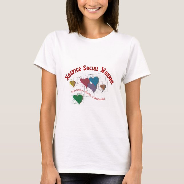 Hospice Social Worker Gifts T-Shirt (Front)