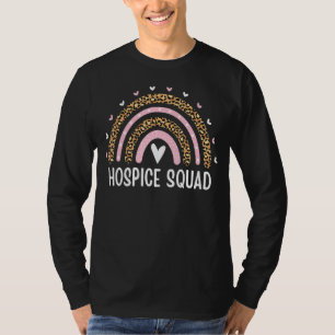 Hospice Squad Nurse Aide Nursing Rainbow Hospice C T-Shirt