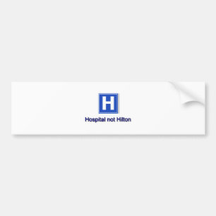 Hospital Bumper Sticker