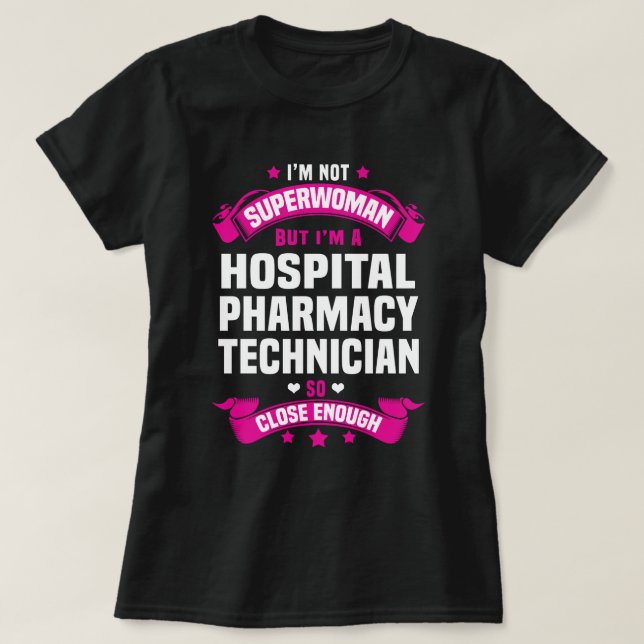Hospital Pharmacy Technician T-Shirt (Design Front)
