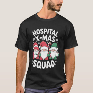 Hospital XMas Squad Nurse Christmas Hospital Nursi T-Shirt
