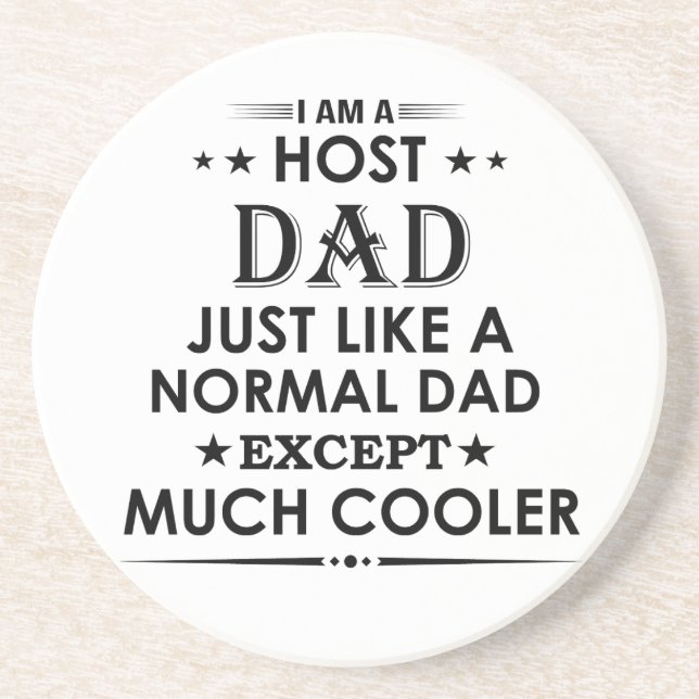 Host Dad just like normal Dad except much cooler Coaster (Front)
