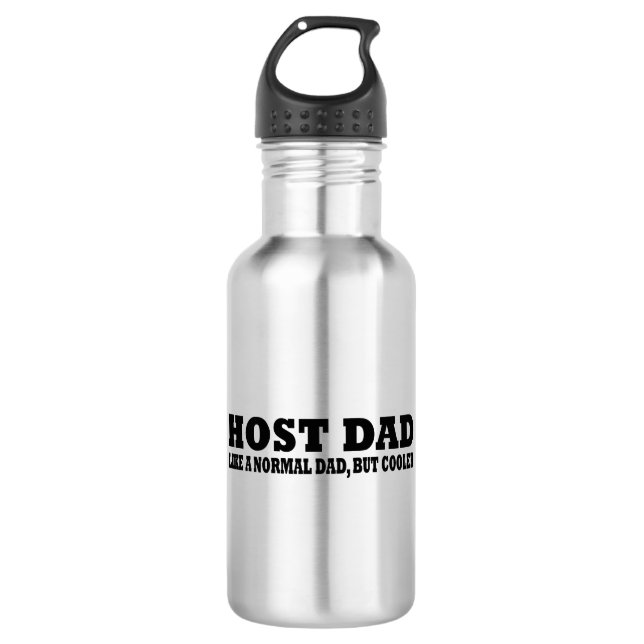 Host dad like a normal dad but cooler 532 ml water bottle (Front)