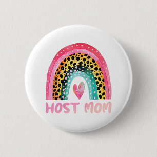 Host Mum Rainbow Mother's Day Love Cute Funny  6 Cm Round Badge
