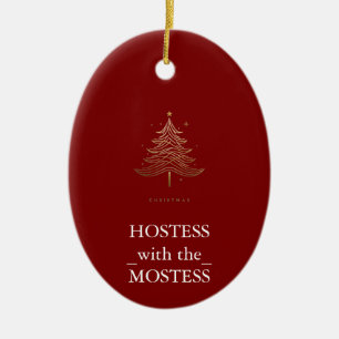 Hostess with the Mostess Christmas Xmas Ceramic Or Tree Decoration