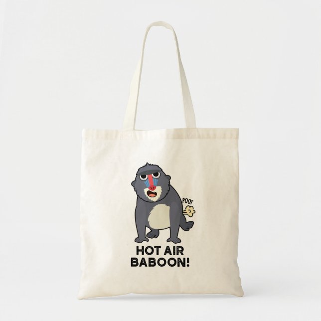 Hot Air Baboon Funny Farting Monkey Pun  Tote Bag (Front)
