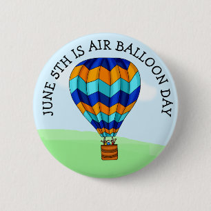 Hot Air Balloon Day is June 5th 6 Cm Round Badge