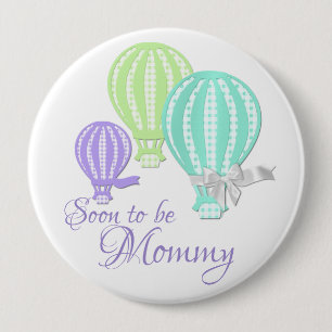Hot Air Balloon Mummy to Be 10 Cm Round Badge