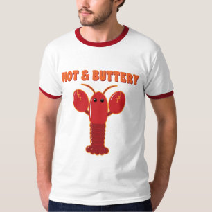 Hot and Buttery Lobster T-Shirt