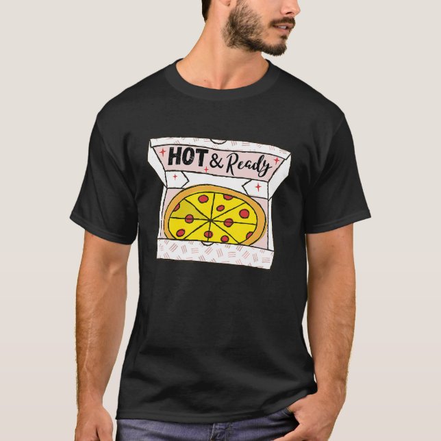 Hot And Ready Pizza Retro Valentine's Day Groovy R T-Shirt (Front)