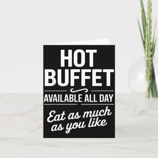 Hot Buffet Available All Day Eat As Much As You Li Card (Front)