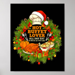 Hot Buffet Available All Day Eat Funny Holiday Foo Poster