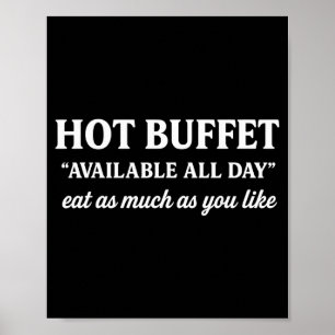 Hot Buffet Available All Day Men Women  Poster