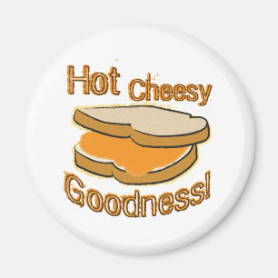 Hot Cheesy Goodness Grilled Cheese Sandwich Magnet