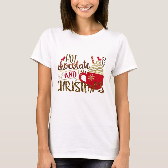 Hot Chocolate & Christmas Holiday Glitter Sparkle T-Shirt (Front)
