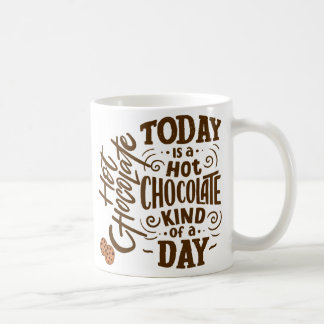 Hot Chocolate Coffee Mug