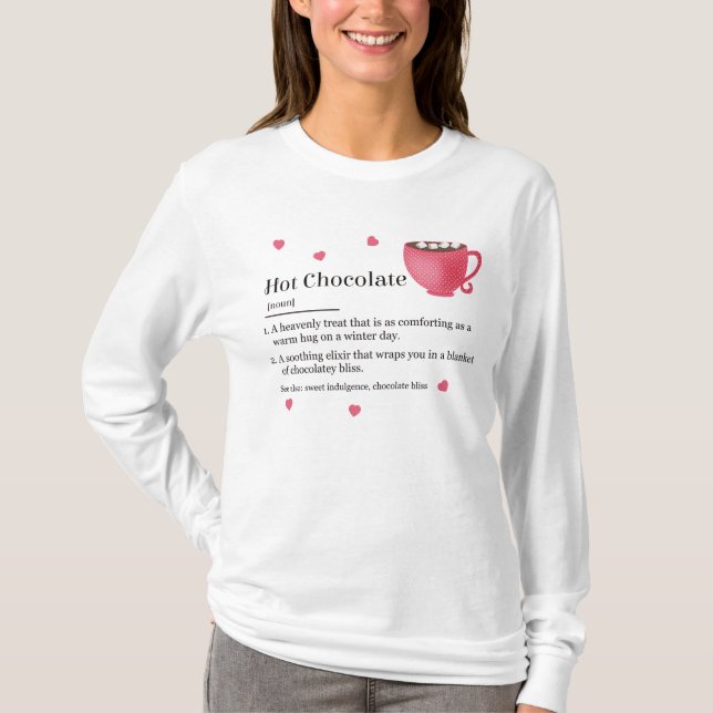 Hot Chocolate Definition T-Shirt (Front)