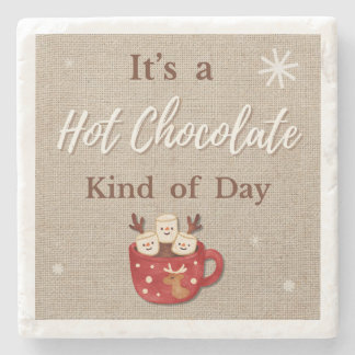 Hot Chocolate Kind of Day Coaster