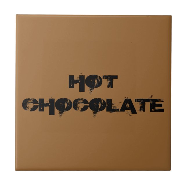 HOT CHOCOLATE KITCHEN TILE (Front)